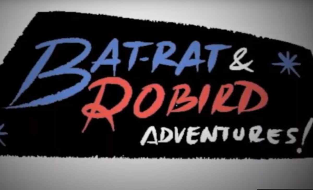 bat-rat and robird adventures