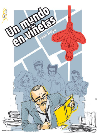 Un mundo en viñetas de Juan Royo