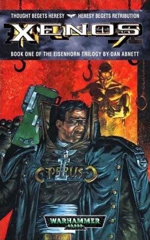 Trilogía del Inquisidor Eisenhorn 01 Eisenhorn: XENOS Warhammer 40000