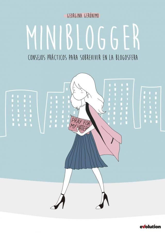 'miniblogger, consejos prácticos para sobrevivir en la blogosfera', ¿vivir de la moda en internet?