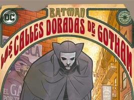 batman: las calles doradas de gotham