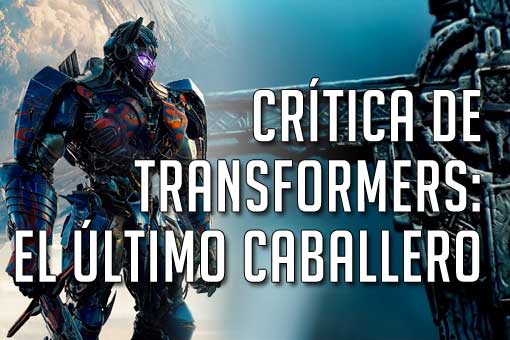 transformers: el último caballero