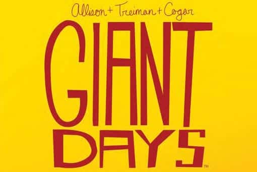 reseña de 'giant days': el mundo del cómic encuentra su propia 'girls'