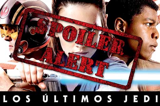 10 spoilers sobre ‘Star Wars: Los últimos Jedi’
