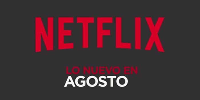 netflix agosto 2018