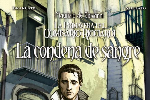 la primavera del comisario ricciardi: la condena de sangre (panini cómics)