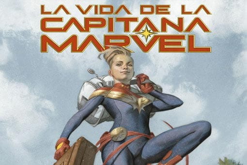 la vida de la capitana marvel - carol danvers(marvel - panini cómics)
