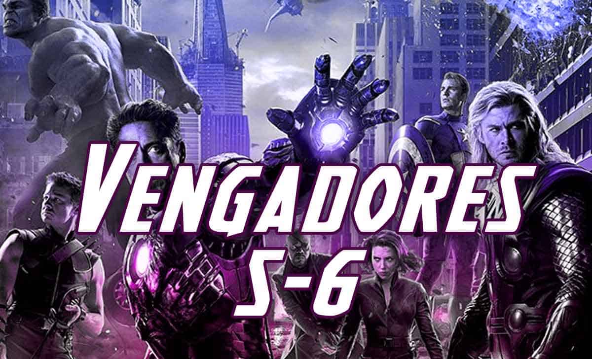 vengadores 5 y 6