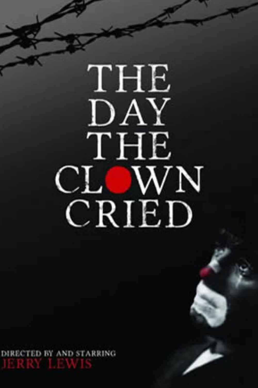 the day the clown cried - película controvertida