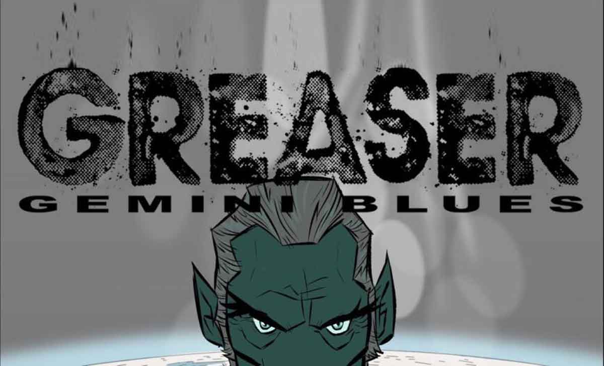ciencia ficción - greaser: gemini blues