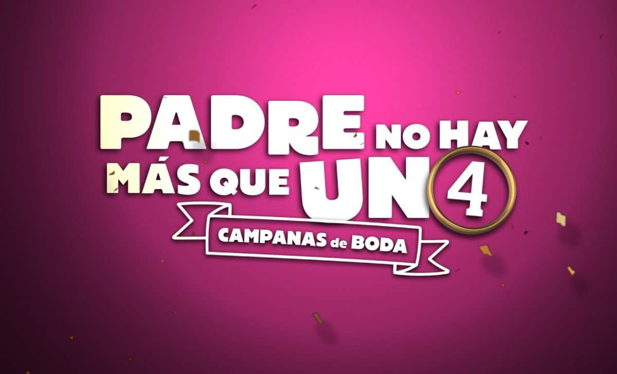 padre no hay más que uno 4