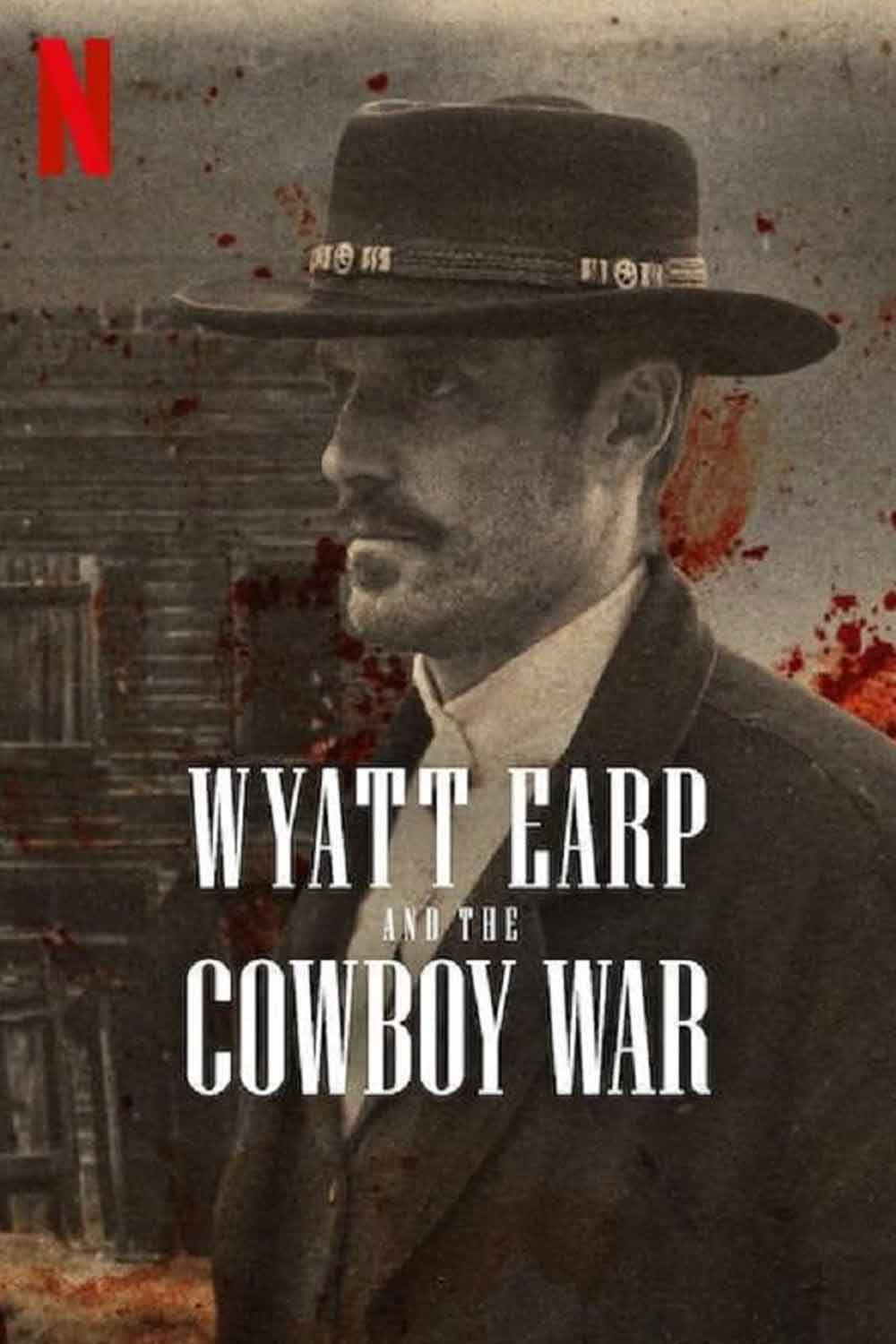 Wyatt Earp y la guerra de los cowboys de Netflix