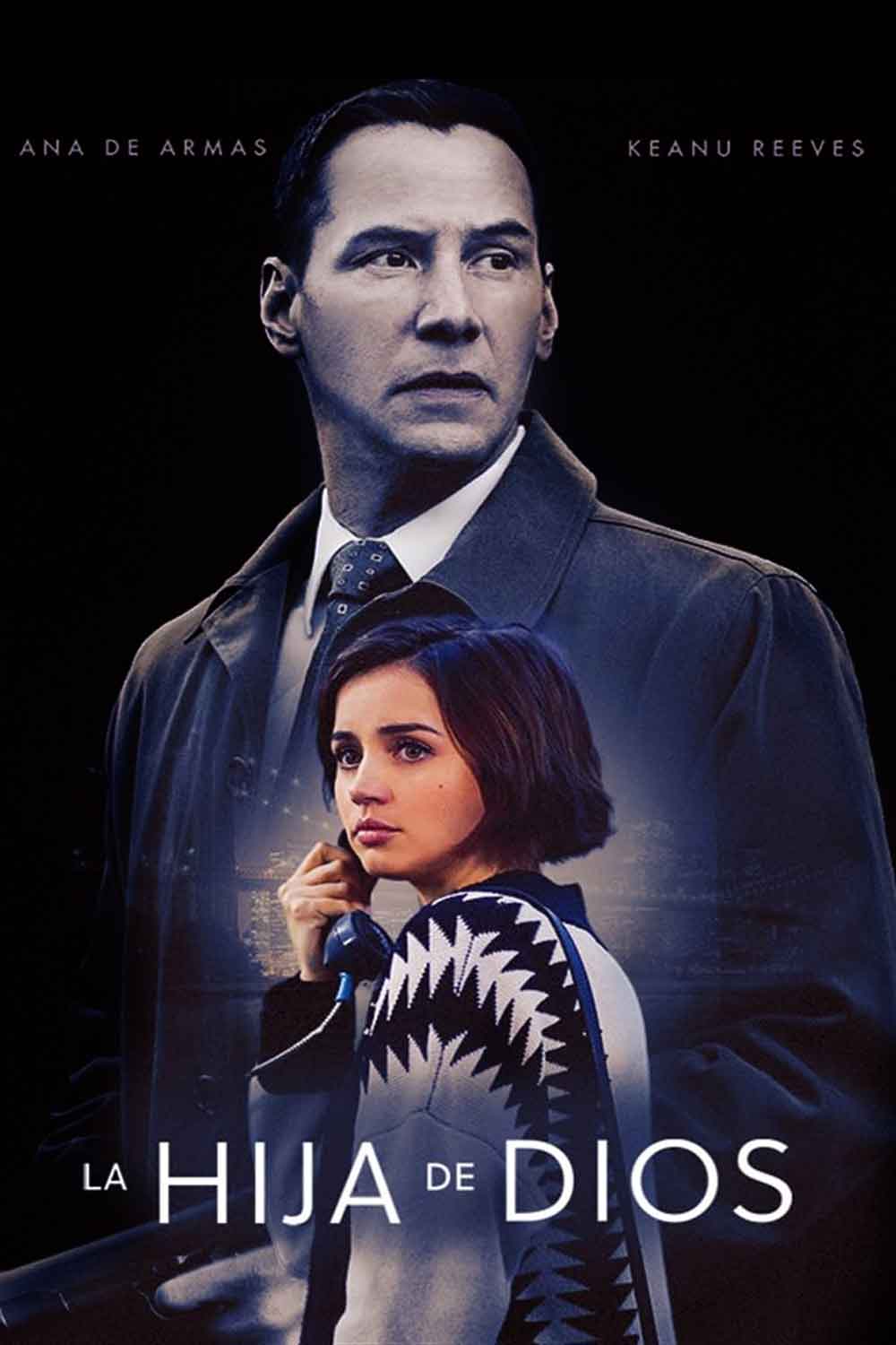 la hija de dios con keanu reeves y ana de armas