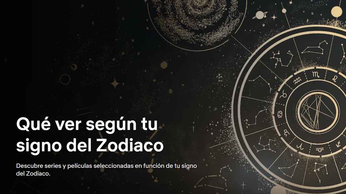 Tu signo zodiacal ya influye en lo que verás en Netflix tu signo zodiacal ya influye en lo que verás en netflix