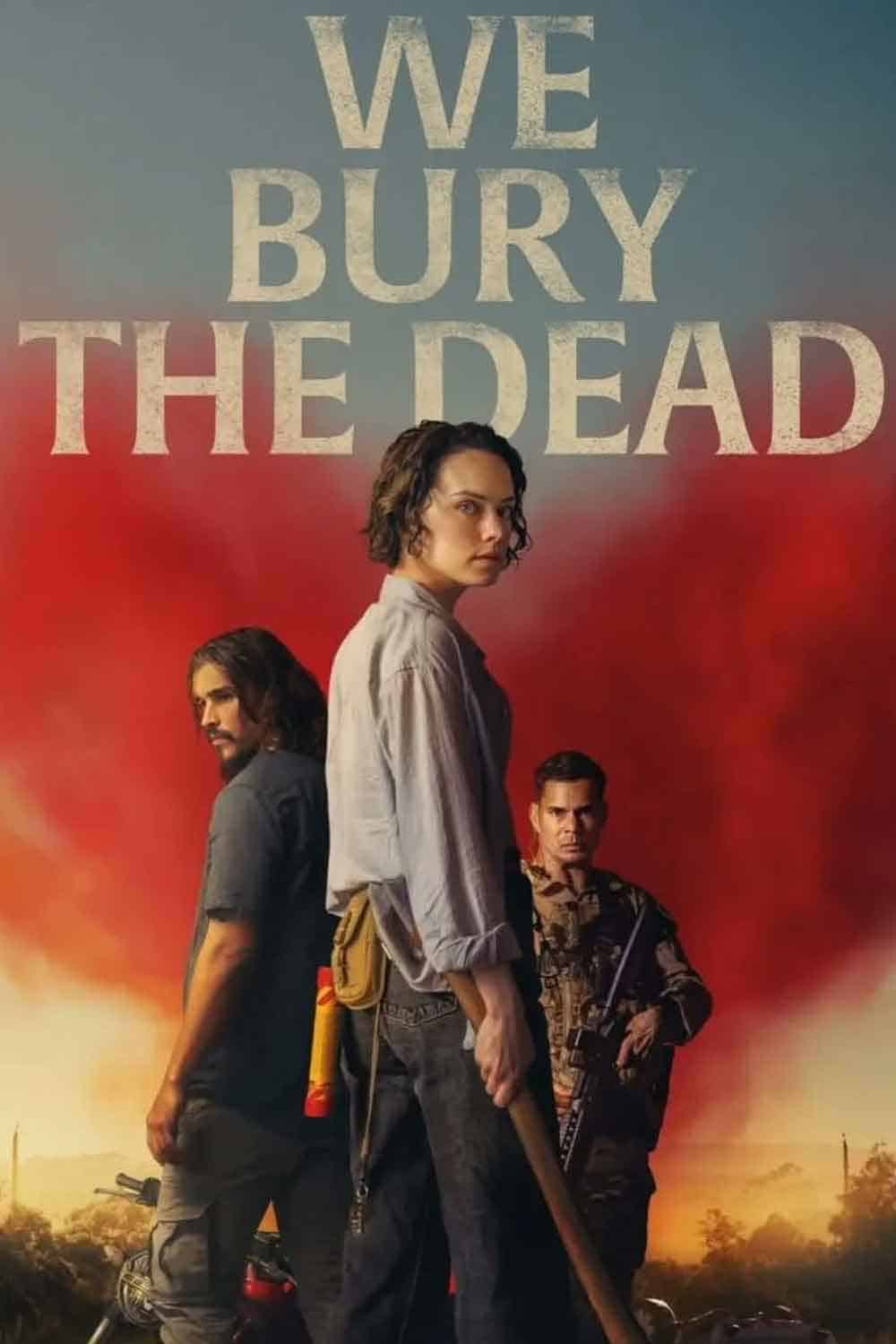 daisy ridley frente a un apocalipsis zombie en we bury the dead
