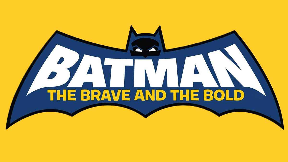 batman: the brave and the bold