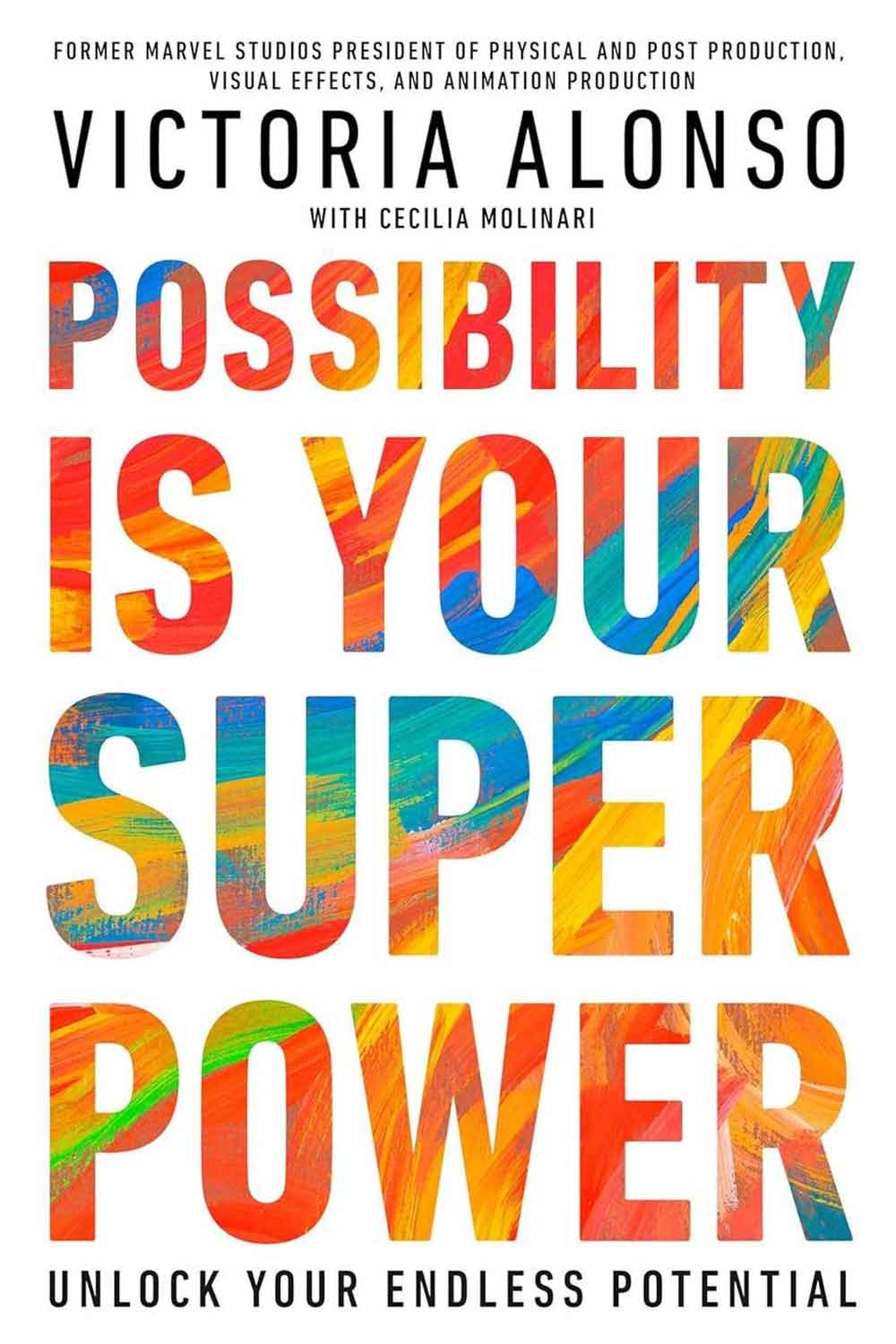 possibility is your superpower: unlock your endless potential